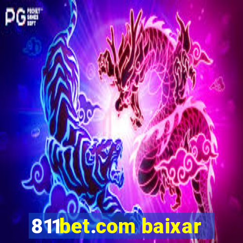 811bet.com baixar